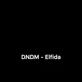 DNDM, Hilola Samirazar - Elfida DNDM, Hilola Samirazar - Elfida