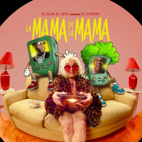 El Alfa El Jefe, CJ x El Cherry Scom - La Mama de la Mama (TikTok sound)